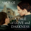 A Tale of Love and Darkness - eAudiobook