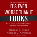 It's Even Worse Than It Looks - eAudiobook