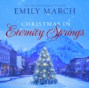 Christmas in Eternity Springs - eAudiobook