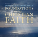 Foundations of the Christian Faith, Revised in One Volume - eAudiobook