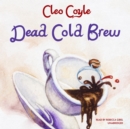 Dead Cold Brew - eAudiobook