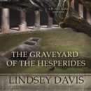 The Graveyard of the Hesperides - eAudiobook