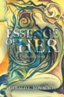 Essence of Her : Collected Poems - eBook