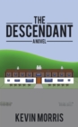 The Descendant : A Novel - eBook