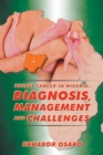Breast Cancer in Nigeria: Diagnosis, Management and Challenges - eBook