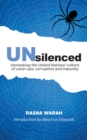 Unsilenced : Unmasking the United Nations' Culture of Cover-Ups, Corruption and Impunity - eBook