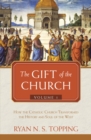 The Gift of the Church - eBook
