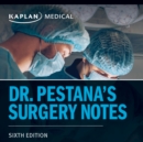 Dr. Pestana's Surgery Notes : Pocket-Sized Review for the Surgical Clerkship and Shelf Exams - eAudiobook