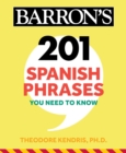201 Spanish Phrases You Need to Know Flashcards - eBook