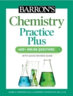 Barron's Chemistry Practice Plus: 400+ Online Questions and Quick Study Review - Book