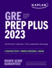 GRE Prep Plus 2023, Includes 6 Practice Tests, Online Study Guide, Proven Strategies to Pass the Exam - Book