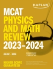 MCAT Physics and Math Review 2023-2024 : Online + Book - Book