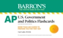 AP U.S. Government and Politics Flashcards, Fourth Edition: Up-to-Date Review - eBook