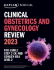 Clinical Obstetrics/Gynecology Review 2023 : For USMLE Step 2 CK and COMLEX-USA Level 2 - eBook