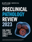 Preclinical Pathology Review 2023 : For USMLE Step 1 and COMLEX-USA Level 1 - eBook