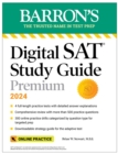 Digital SAT Study Guide Premium, 2024: 4 Practice Tests + Comprehensive Review + Online Practice - eBook