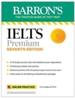 IELTS Premium: 6 Practice Tests + Comprehensive Review + Online Audio, Seventh Edition - Book