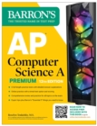 AP Computer Science A Premium, 12th Edition: Prep Book with 6 Practice Tests + Comprehensive Review + Online Practice - eBook