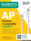 AP Human Geography Premium, 2025: Prep Book with 6 Practice Tests + Comprehensive Review + Online Practice - eBook