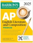 AP English Literature and Composition Premium, 2025: Prep Book with 8 Practice Tests + Comprehensive Review + Online Practice - Book
