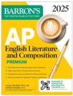 AP English Literature and Composition Premium, 2025: Prep Book with 8 Practice Tests + Comprehensive Review + Online Practice - eBook