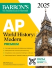 AP World History: Modern Premium, 2025: Prep Book with 5 Practice Tests + Comprehensive Review + Online Practice - eBook