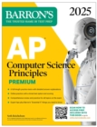 AP Computer Science Principles Premium, 2025: Prep Book with 6 Practice Tests + Comprehensive Review + Online Practice - eBook