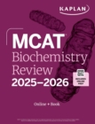 MCAT Biochemistry Review 2025-2026 : Online + Book - eBook