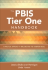 The PBIS Tier One Handbook : A Practical Approach to Implementing the Champion Model - eBook