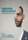 Unmasking Masculinities : Men and Society - Book