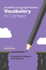 Academic Language Mastery: Vocabulary in Context - eBook