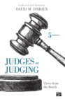 Judges on Judging : Views from the Bench - Book