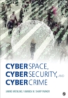 Cyberspace, Cybersecurity, and Cybercrime - Book