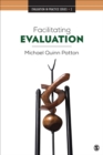Facilitating Evaluation : Principles in Practice - Book