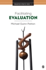 Facilitating Evaluation : Principles in Practice - eBook
