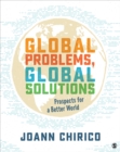 Global Problems, Global Solutions : Prospects for a Better World - eBook