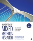 Foundations of Mixed Methods Research : Integrating Quantitative and Qualitative Approaches in the Social and Behavioral Sciences - Book