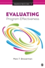 Evaluating Program Effectiveness : Validity and Decision-Making in Outcome Evaluation - Book