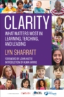 CLARITY : What Matters MOST in Learning, Teaching, and Leading - Book