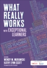 What Really Works With Exceptional Learners - eBook