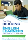 Teaching Reading to English Learners, Grades 6 - 12 : A Framework for Improving Achievement in the Content Areas - eBook