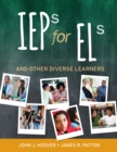 IEPs for ELs : And Other Diverse Learners - eBook