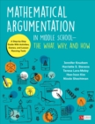 Mathematical Argumentation in Middle School-The What, Why, and How : A Step-by-Step Guide With Activities, Games, and Lesson Planning Tools - eBook