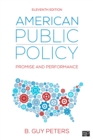 American Public Policy : Promise and Performance - eBook