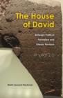 The House of David : Between Political Formation and Literary Revision - eBook