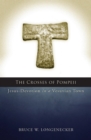 The Crosses of Pompeii : Jesus-Devotion in a Vesuvian Town - eBook