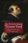 Perfectly Simple Triune God : Aquinas and His Legacy - eBook