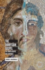 Dionysian Gospel : The Fourth Gospel and Euripides - eBook