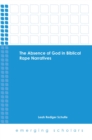 The Absence of God in Biblical Rape Narratives - eBook