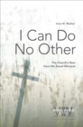 I Can Do No Other : The Church's New Here We Stand Moment - eBook